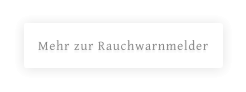 Mehr zur Rauchwarnmelder